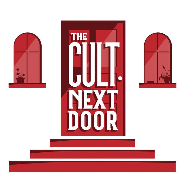 The Cult Next Door Where To Watch The Cult Next Door Podcast